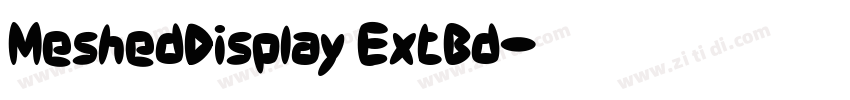 MeshedDisplay ExtBd字体转换